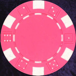 Very Pink six tab dice design heavy chip 11.5gm